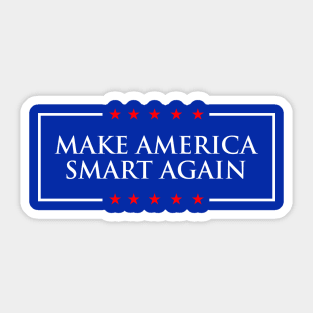 make america smart again Sticker